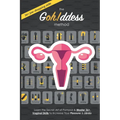 The Gohddess Method: Learn the Secret Art of Pompoir & Master 36+ Vaginal Skills to Increase Your Pleasure & Libido - Paperback