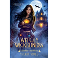 Witchy Wickedness - Paperback