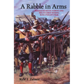 A Rabble in Arms: Massachusetts Towns and Militiamen During King Philipas War - Hardcover