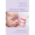 The No-Cry Sleep Solution for Newborns: Amazing Sleep from Day One - For Baby and You - Paperback