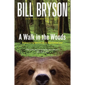 A Walk in the Woods: Rediscovering America on the Appalachian Trail - Paperback