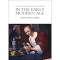 A Cultural History of Food in the Early Modern Age - Paperback