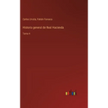 Historia general de Real Hacienda: Tomo 4 - Hardcover