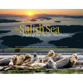 The Salish Sea: Jewel of the Pacific Northwest - Paperback