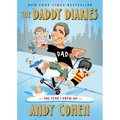 The Daddy Diaries: The Year I Grew Up - Hardcover
