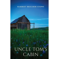 Uncle Tom's Cabin: An anti-slavery novel by American author Harriet Beecher Stowe having a profound effect on attitudes toward African Am - Paperback