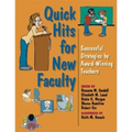 Quick Hits for New Faculty: Successful Strategies by Award-Winning Teachers - Paperback