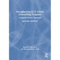 Strengthening K-12 School Counselling Programs: A Support System Approach - Paperback