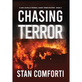 Chasing Terror: A Riveting, Page-turning Terrorist Killer Crime Thriller - Hardcover