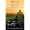 Bring the Light - Paperback