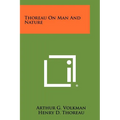 Thoreau On Man And Nature - Paperback