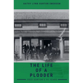 The Life of a Plodder - Paperback