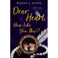 Dear Heart, How Like You This? - Paperback