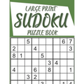 Large Print Sudoku Puzzle Book: 320 puzzles - Paperback