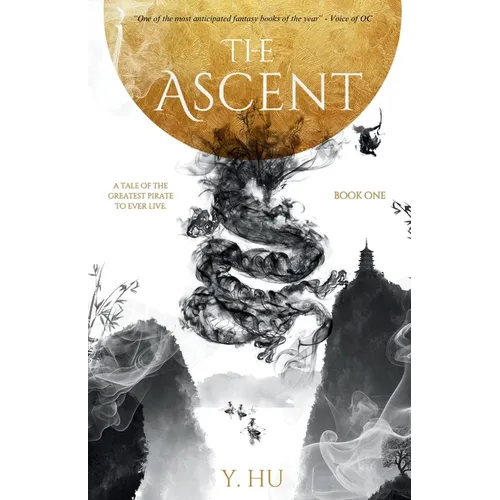 The Ascent: A Tale of the Greatest Pirate To Ever Live - Paperback