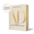 Architectural Digest at 100: The Collector's Edition: A Century of Style - Hardcover