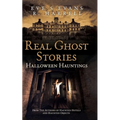 Real Ghost Stories: Halloween Hauntings - Paperback