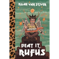 Beat It, Rufus - Hardcover
