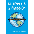 Millennials and Mission: A Generation Faces a Global Challenge - Paperback
