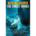 The Finest Hours (Chapter Book): The True Story of a Heroic Sea Rescue - Paperback