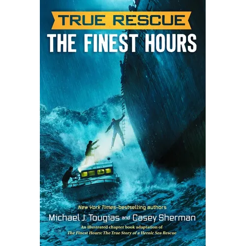 The Finest Hours (Chapter Book): The True Story of a Heroic Sea Rescue - Paperback