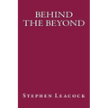 Behind the Beyond - Paperback