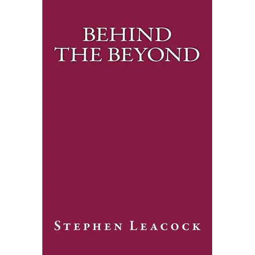 Behind the Beyond - Paperback