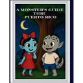 A Monster's Guide Thru Puerto Rico - Paperback