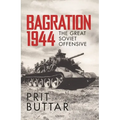 Bagration 1944: The Great Soviet Offensive - Hardcover