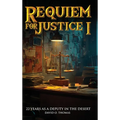 Requiem for Justice I - Hardcover