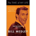 The Time of My Life: A Righteous Brother's Memoir - Paperback