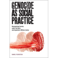 Genocide as Social Practice: Reorganizing Society Under the Nazis and Argentina's Military Juntas - Paperback