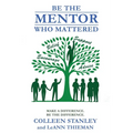 Be The Mentor Who Mattered - Paperback