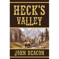 Heck's Valley: Heck and Hope, Book 2 - Paperback