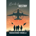 Birds of Destiny - Paperback