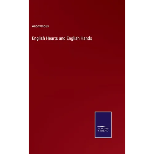 English Hearts and English Hands - Hardcover