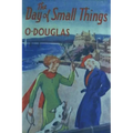The Day of Small Things - Paperback