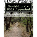 Revisiting the FHA Appraisal - Paperback