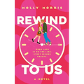 Rewind to Us - Hardcover