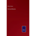 Christ and Missions - Hardcover
