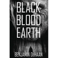 Black Blood Earth - Paperback