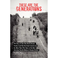 These are the Generations - Paperback