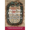 Here Be Dragons - Paperback