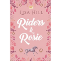 Riders & Rosie - Paperback