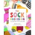 The Sock Obsession: Supercool Socks to Knit and Show Off - Paperback