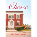Choice - Hardcover