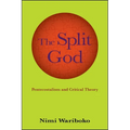 The Split God: Pentecostalism and Critical Theory - Paperback