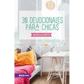 30 Devocionales Para Chicas - Paperback