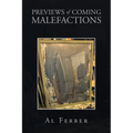 Previews of Coming Malefactions - Paperback