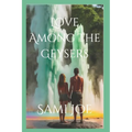 Love Among The Geysers - Paperback